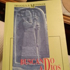 Libros de segunda mano: BUSCANDO A DIOS SIGNIFICADO Y MENSAJE DE LOS NOMBRES DIVINOS TRYGGVE N D METTINGER 1994