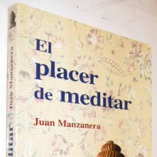 Libros de segunda mano: (S1) - EL PLACER DE MEDITAR - JUAN MANZANERA