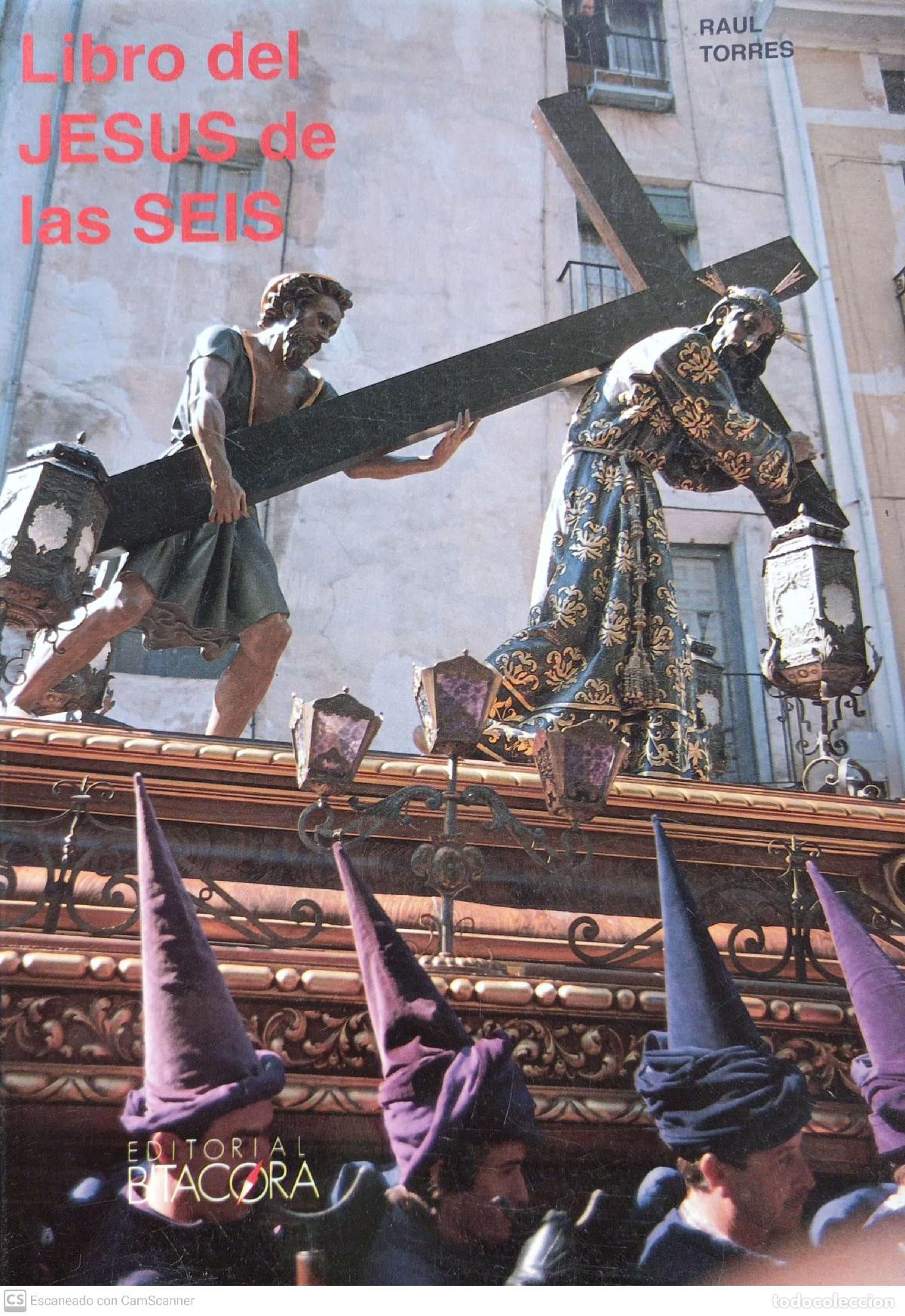 Libros de segunda mano: Libro del Jes&uacute;s de las seis - Raul Torres - Foto 1
