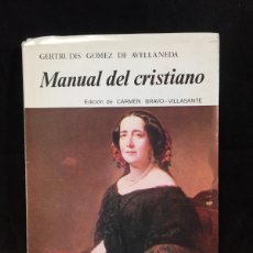 Libros de segunda mano: MANUAL DEL CRISTIANO. GESTRUDIS GÓMEZ DE AVELLANEDA. 1975