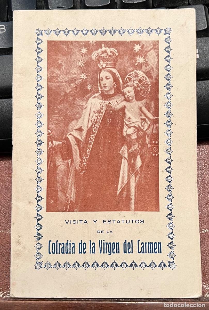 Libros de segunda mano: Visita y Estatutos de la Cofrad&iacute;a de la Virgen del Carmen de la ciudad de Santander
