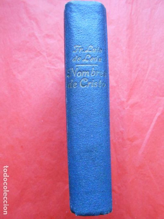 Libros de segunda mano: DE LOS NOMBRES DE CRISTO FRAY LUIS DE LE&Oacute;N 1941
