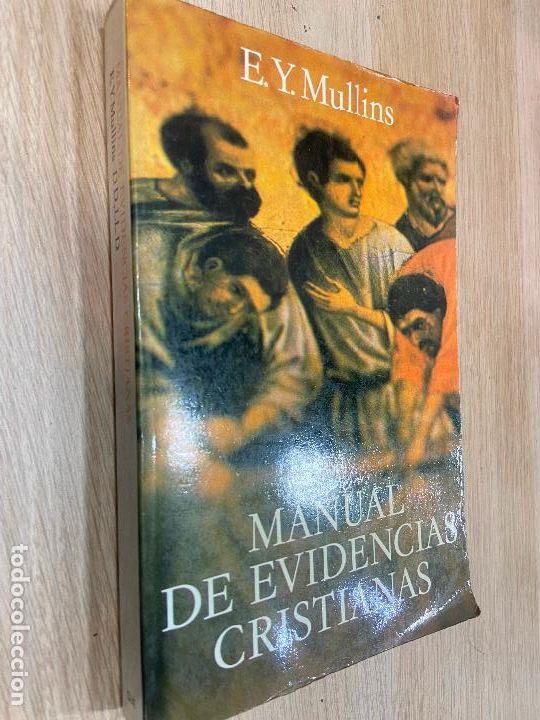 Libros de segunda mano: MANUAL DE EVIDENCIAS CRISTIANAS - Mullins, E.Y. / 1987 - Foto 1