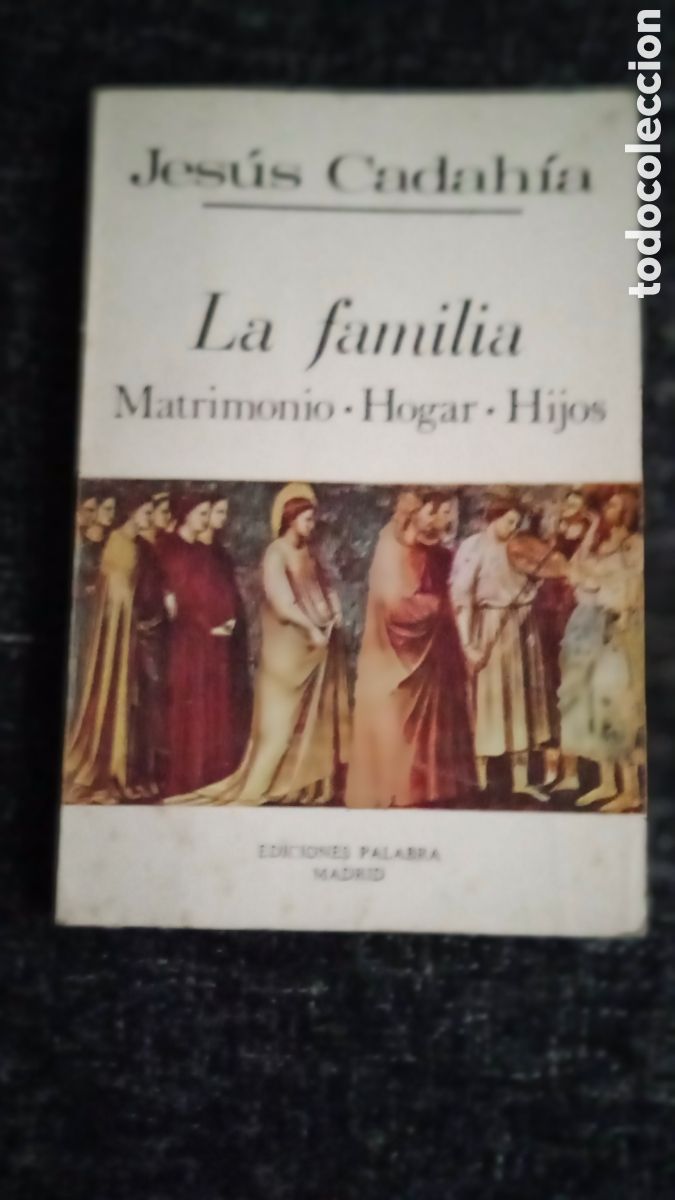 Libri di seconda mano: LA FAMILIA, MATRIMONIO, HOGAR, HIJOS / JESUS CADAH&Iacute;A