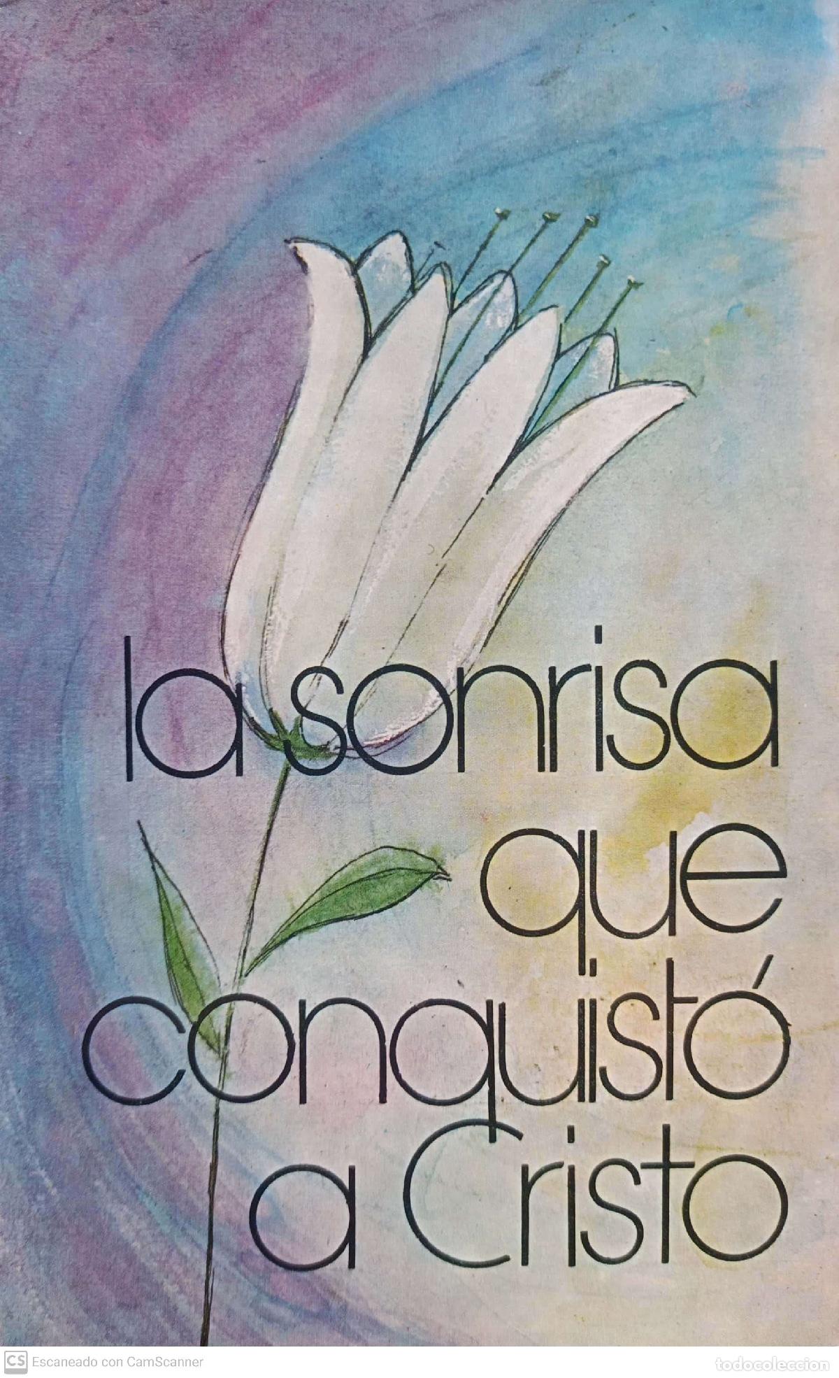 Libri di seconda mano: La sonrisa que conquist&oacute; a Cristo - No definido
