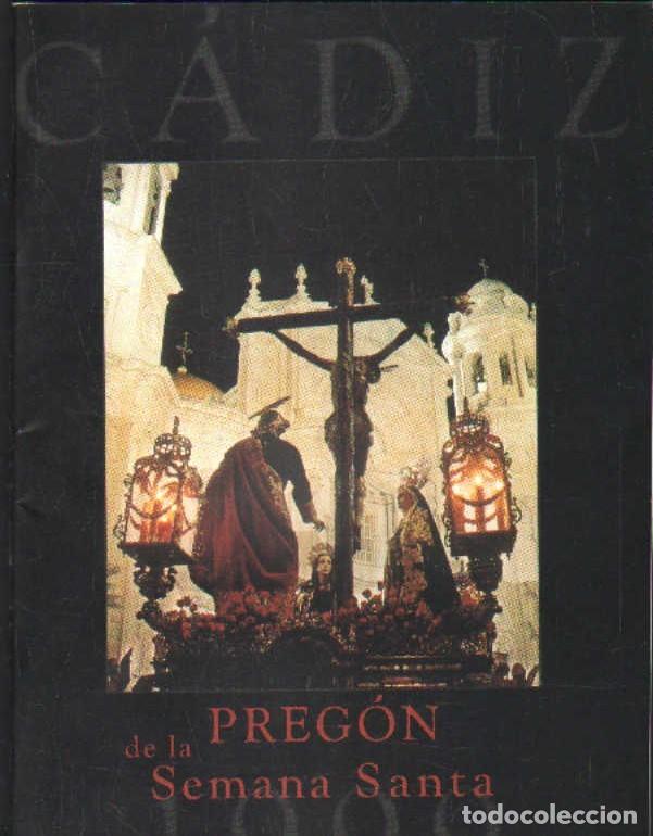 Libros de segunda mano: PREGON DE LA SEMANA SANTA GADITANA 1999. A-SESANTA-3256