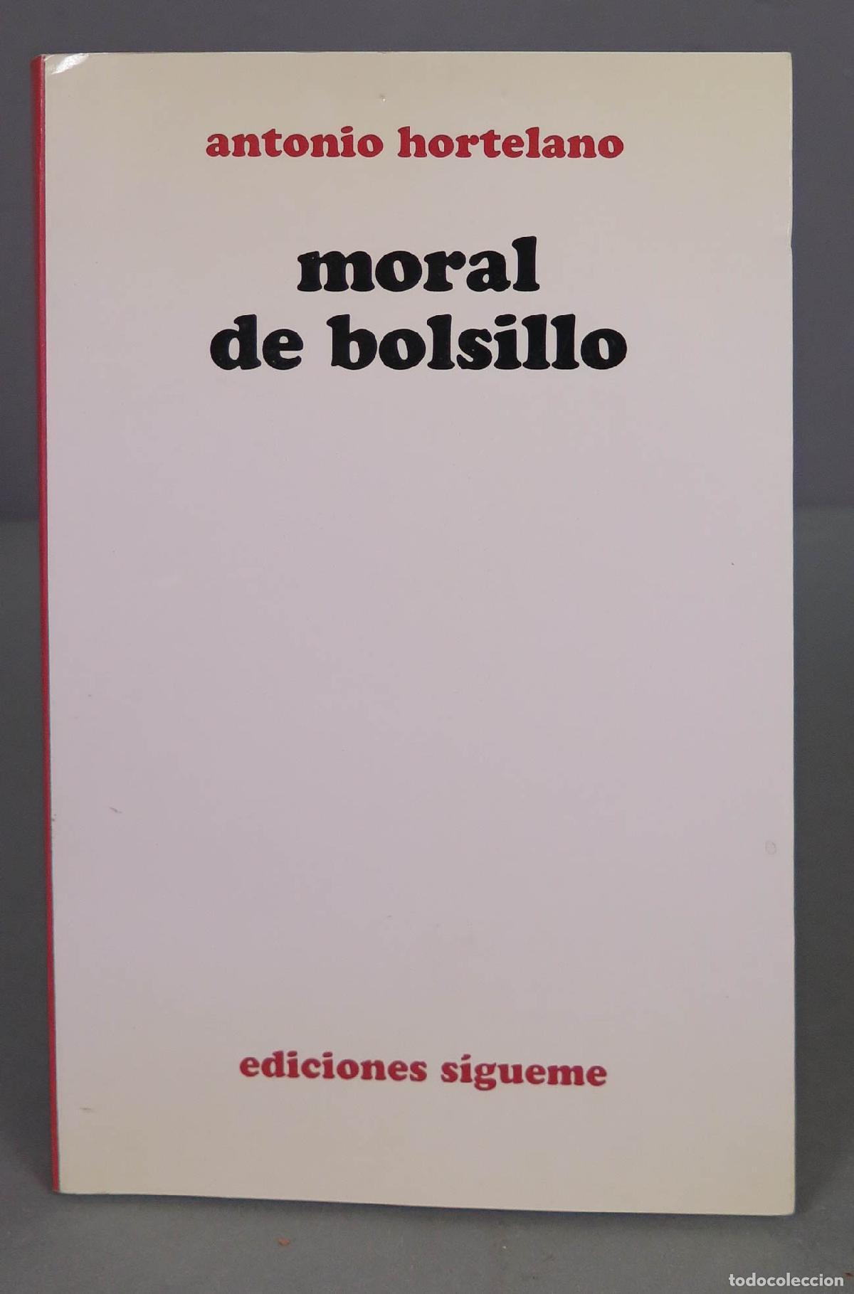 Libros de segunda mano: MORAL DE BOLSILLO. ANTONIO HORTELANO - Foto 1