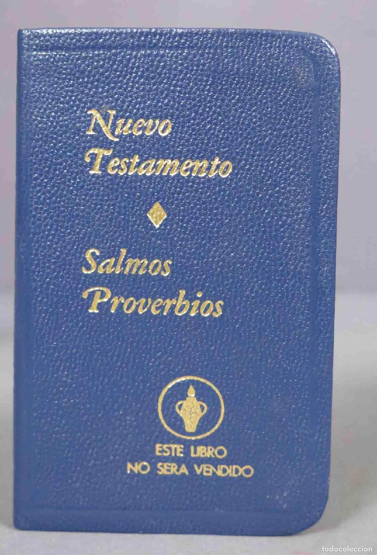 Second hand books: El Nuevo Testamento de Nuestro Se&ntilde;or Jesucristo con Salmos y Proverbios. 1986