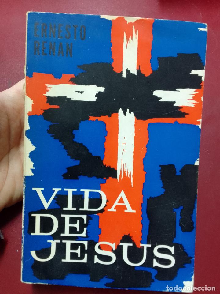 Libros de segunda mano: Ernesto Renan: Vida de Jes&uacute;s (Compa&iacute;a General de Ediciones. 1966) - Foto 1