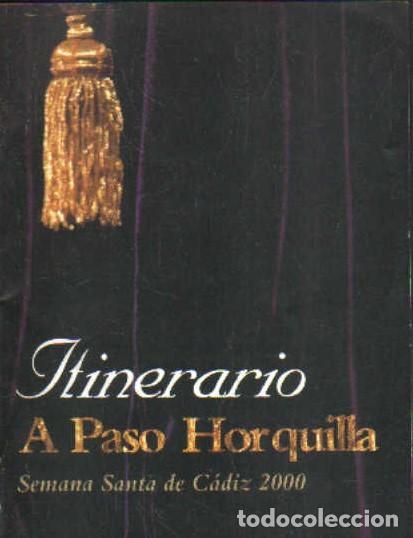 Libri di seconda mano: A PASO HORQUILLA ITINERARIO 2000. A-SESANTA-3319