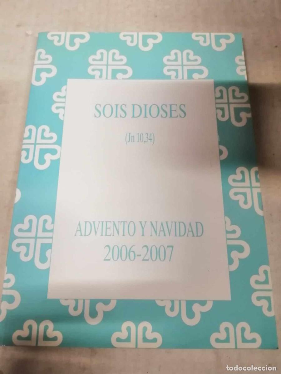 Libros de segunda mano: SOIS DIOSES (ADVIENTO Y NAVIDAD 2006 - 2007) - Foto 1