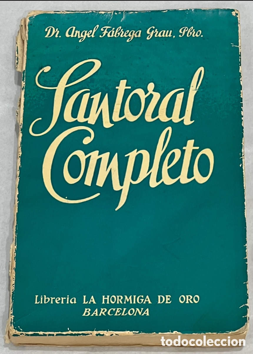 Libros de segunda mano: Libro. Dr. &Aacute;ngel Fabrega Grau, Pbro. &ldquo;Santoral Completo&rdquo;. Libreria La Hormiga de Oro. 1965.