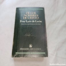 Libri di seconda mano: DE LOS NOMBRES DE CRISTO FRAY LUIS DE LEÓN BRUGUERA