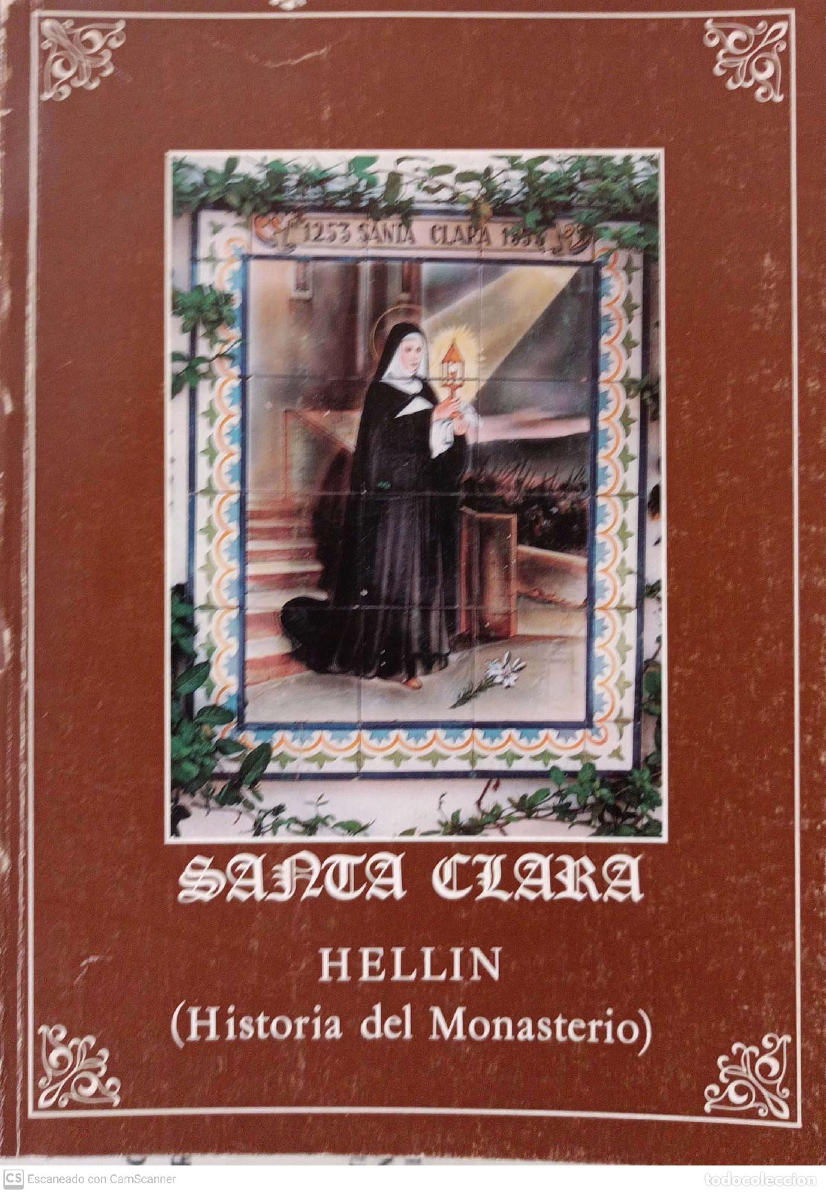 Libros de segunda mano: Santa Clara. Hellin (Historia del Monasterio) - Foto 1