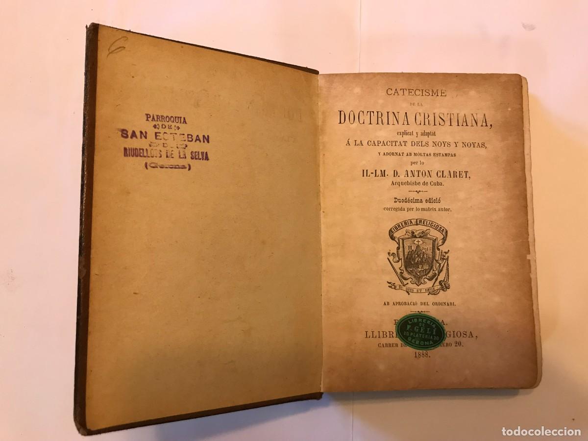 Libros de segunda mano: Catecisme de la doctrina cristiana adaptat els noys i noyes de 1888 por D. Anton Claret (en catalan)