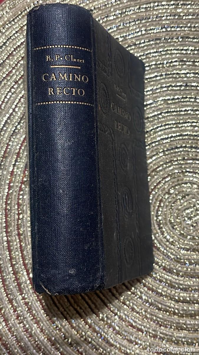 Libros de segunda mano: LIBRO CAMINO RECTO B.P . CLARET - Foto 6