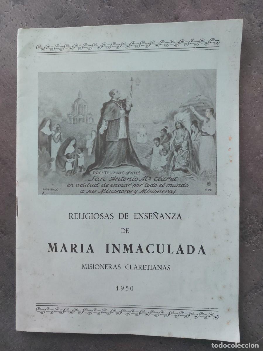 Libri di seconda mano: Religiosas de ense&ntilde;anza de Maria Inmaculada - misioneras claretianas - 1950
