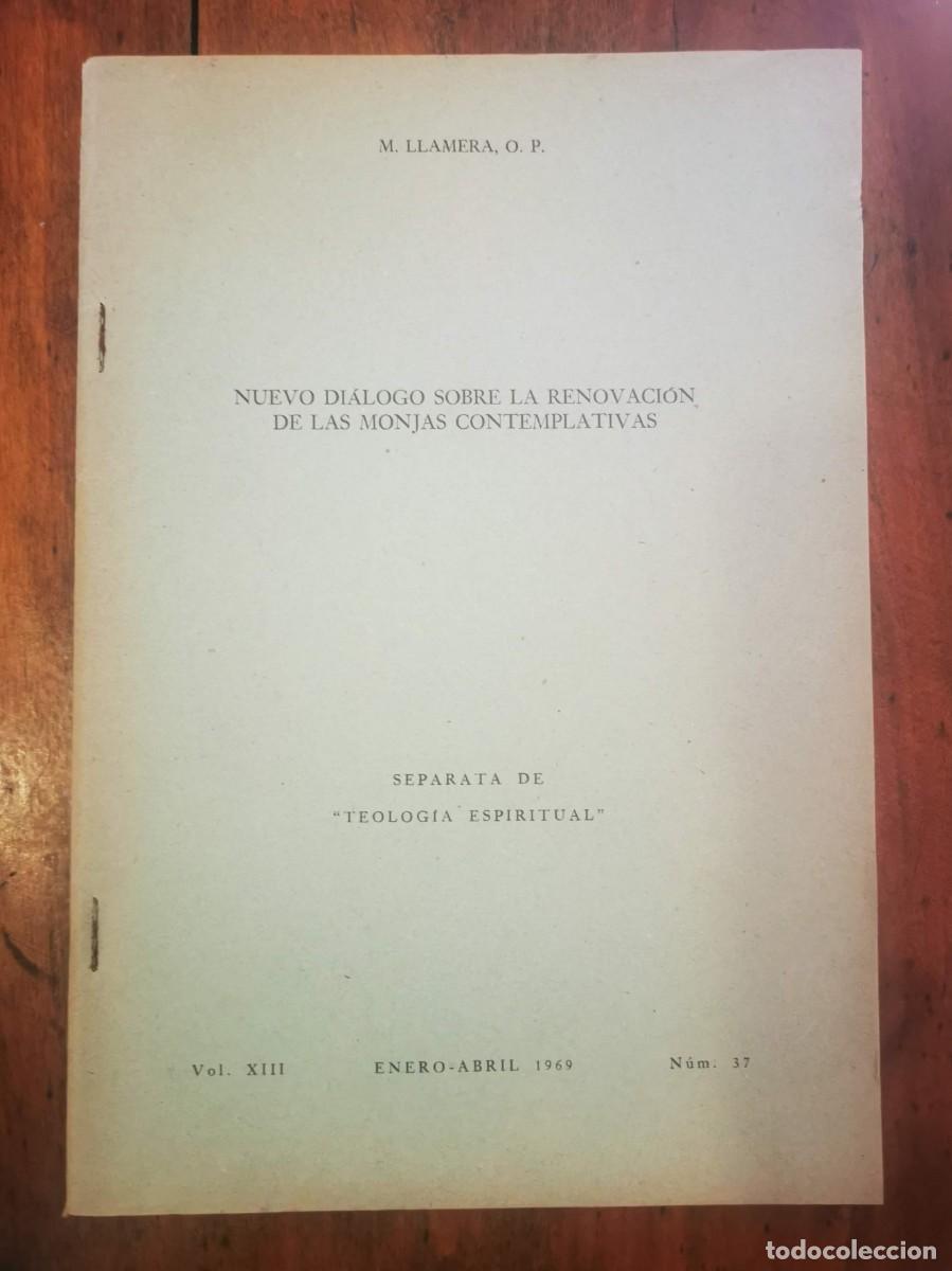 Libri di seconda mano: LLAMERA, M. Nuevo di&aacute;logo sobre la renovaci&oacute;n de las monjas contemplativas
