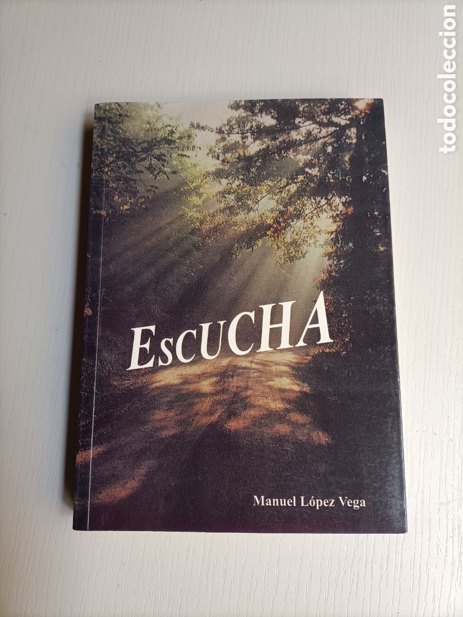 Libros de segunda mano: Escucha. Manuel L&oacute;pez Vega 2006 - Foto 1