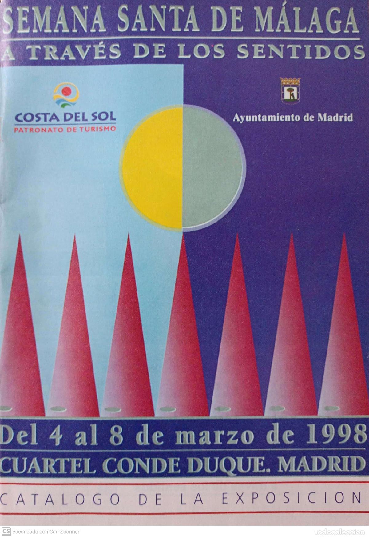Libros de segunda mano: Semana Santa de M&aacute;laga a trav&eacute;s de los sentidos. Del 4 al 8 de marzo de 1998. Catalogo Exposici&oacute;n. C