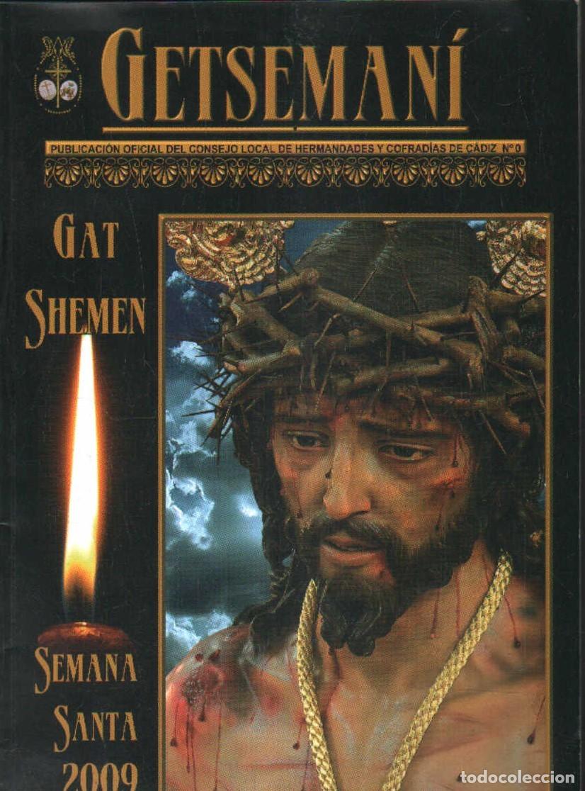 Libros de segunda mano: GETSEMANI. GAT SHEMEN. SEMANA SANTA 2009. A-SESANTA-3380