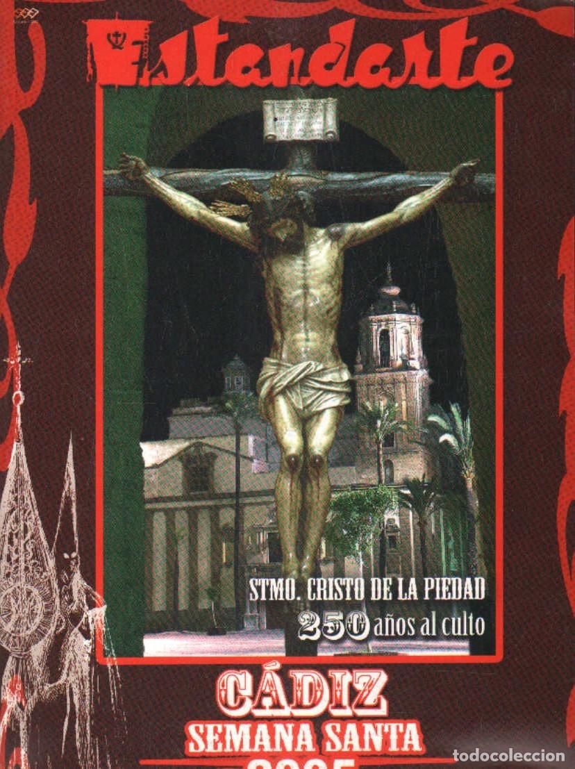 Libros de segunda mano: ESTANDARTE. SEMANA SANTA C&Aacute;DIZ, 2005. A-SESANTA-3387