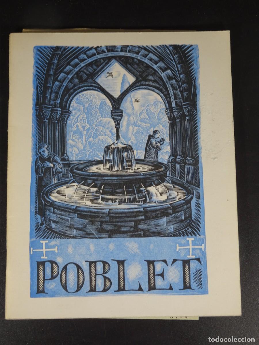 Libros de segunda mano: L&acute;ABAD&Iacute;A DE POBLET, 1967, VER FOTOS
