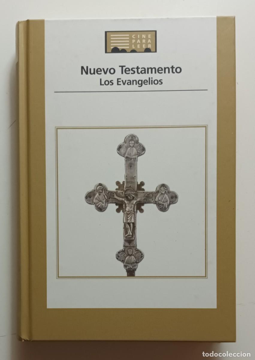 Second hand books: NUEVO TESTAMENTO, LOS EVANGELIOS - ELOINO NACAR FUSTER, ALBERTO COLUNGA CUETO - 2005