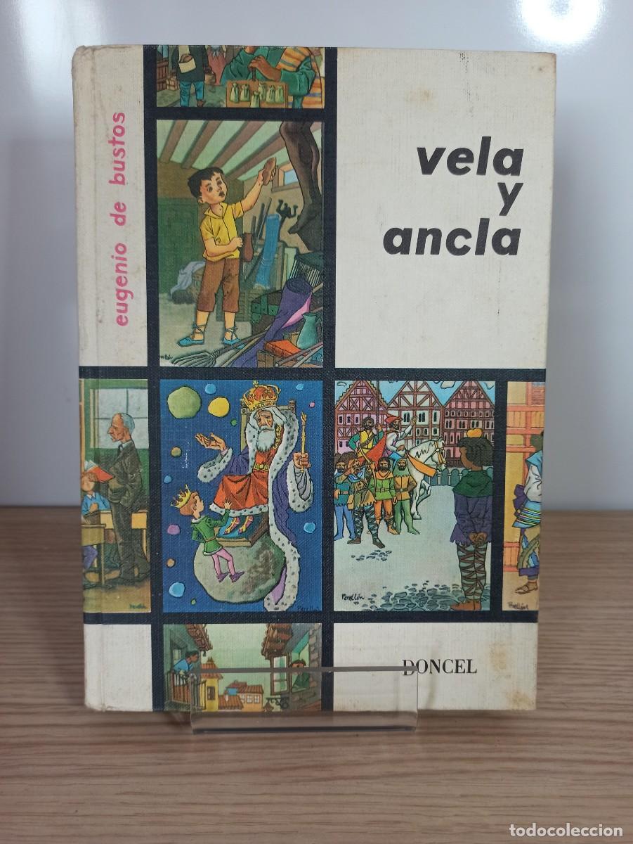 Libros de segunda mano: &rdquo;Vela y ancla&rdquo; de Eugenio de Bustos (Ed. Doncel) a&ntilde;o 1967 - Foto 1