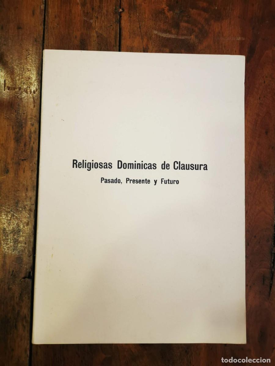 Gebrauchte B&uuml;cher: RELIGIOSAS Dominicas de Clausura: pasado, presente y futuro