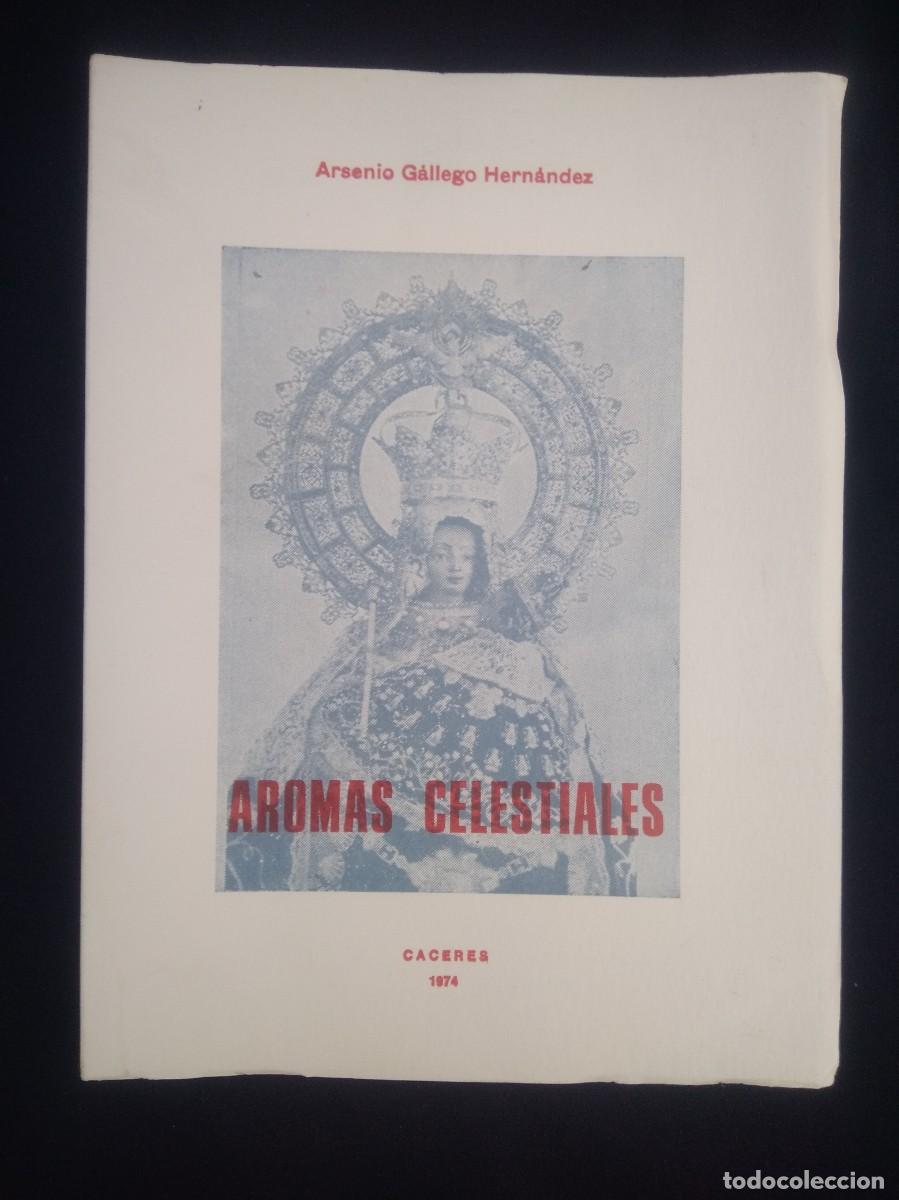 Libros de segunda mano: Libro Aromas celestiales-Arsenio Gallego Hernandez - Foto 1