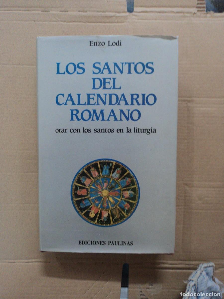 Libros de segunda mano: Los Santos del Calendario Romano - Enzo Lodi