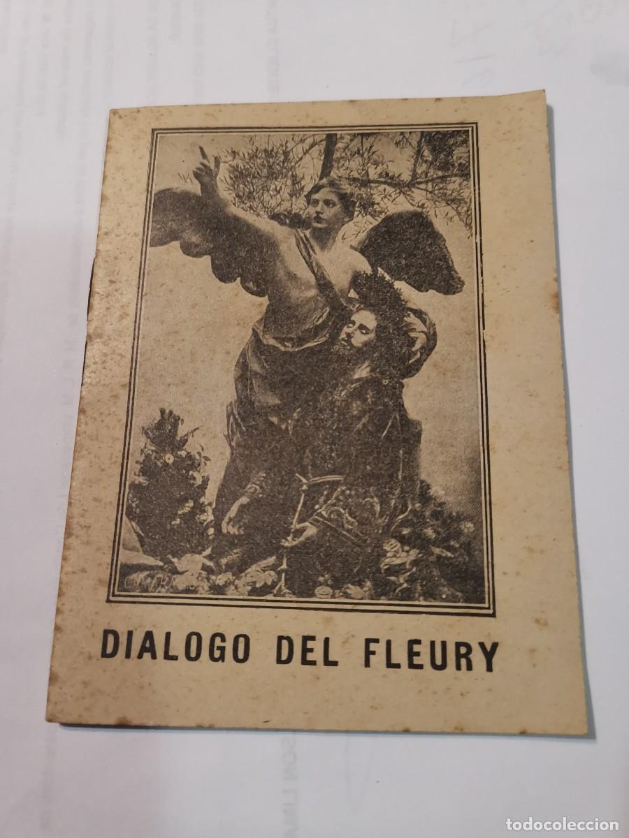 Libros de segunda mano: DI&Aacute;LOGO DEL FLEURY. - Foto 1