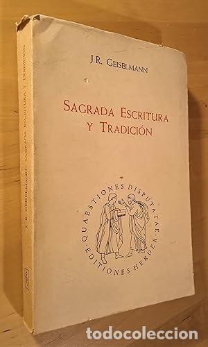 Libros de segunda mano: Sagrada escritura y tradici&oacute;n. Geiselmann, Josef Rupert - Foto 1