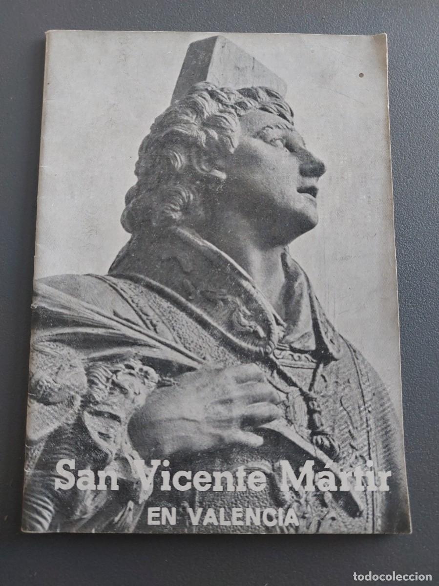 Gebrauchte B&uuml;cher: San Vicente Martir en Valencia -;monumentos , devocion , vida y martirio - 1949