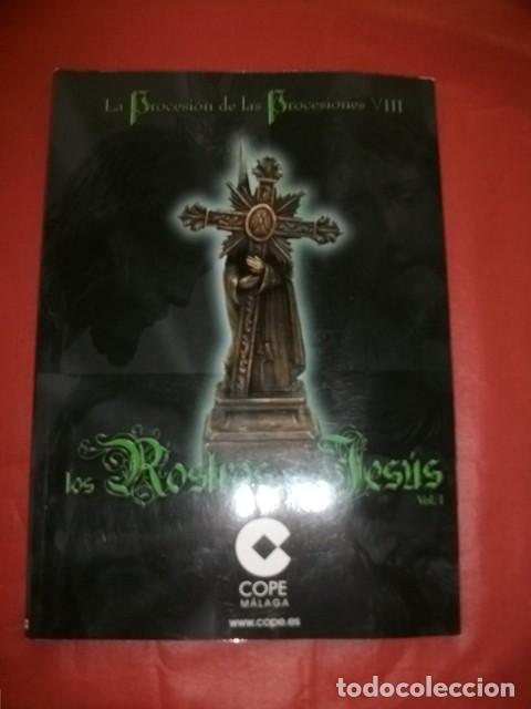 Libros de segunda mano: LA PROCESI&Oacute;N DE LAS PROCESIONES VIII. LOS ROSTROS DE JES&Uacute;S. VOL. I. SEMANA SANTA M&Aacute;LAGA