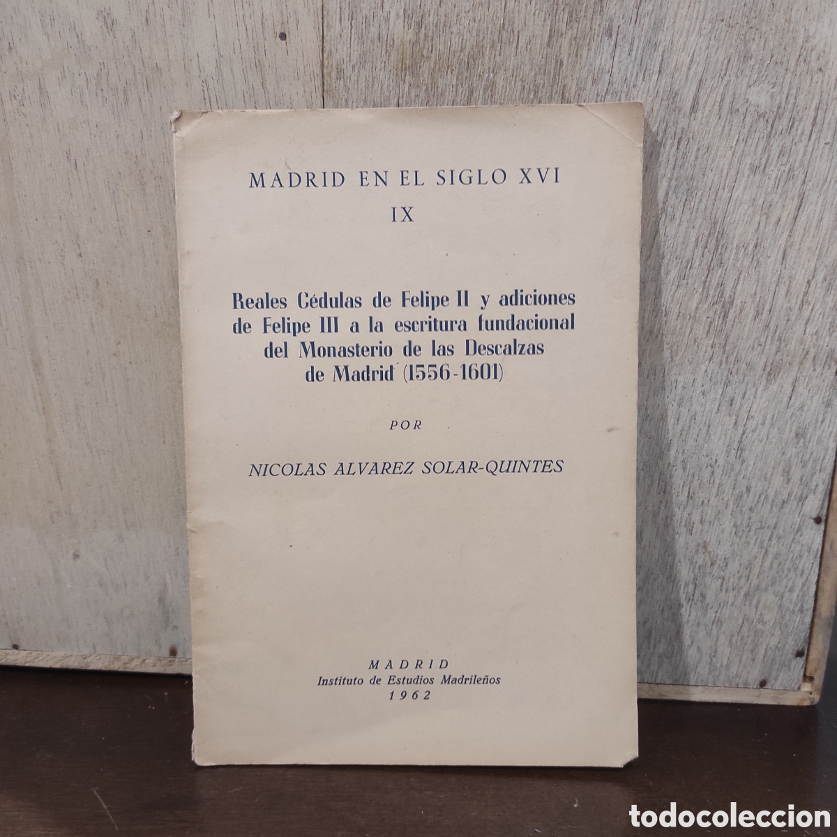 Libros de segunda mano: Reales C&eacute;dulas de Felipe II y Felipe III , fundacional del Monasterio de las descalzas, Madrid