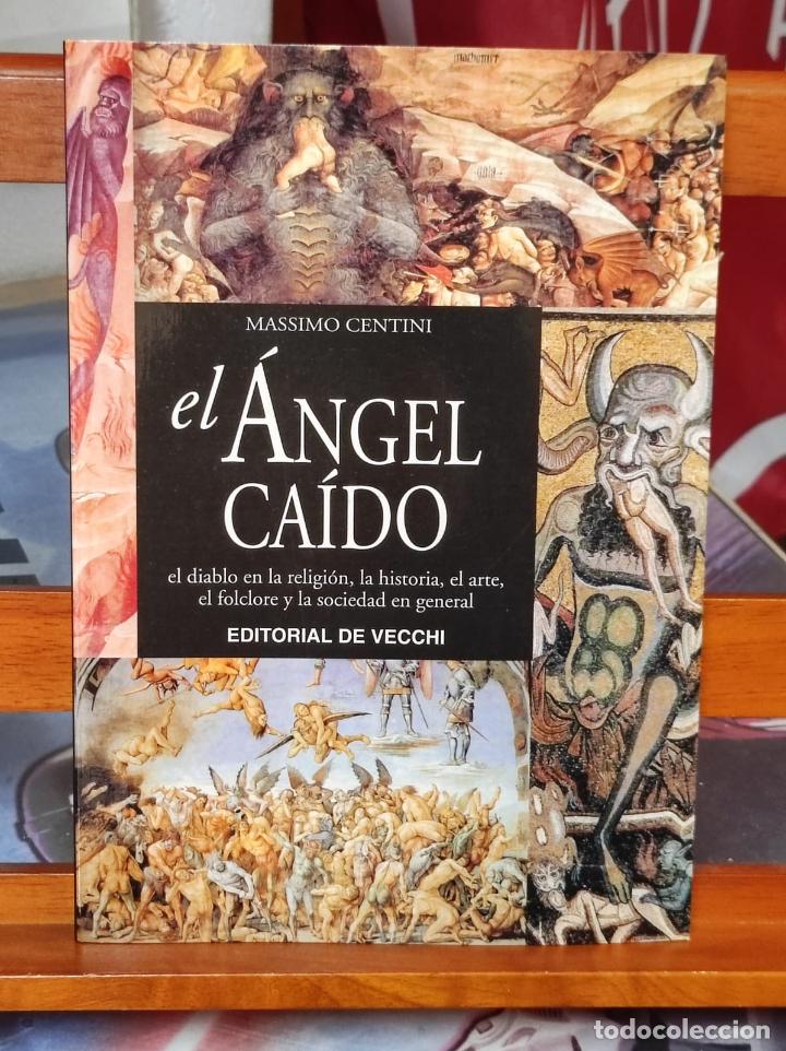 Libros de segunda mano: EL ANGEL CAIDO - Massimo Centini - De Vecchi - 2004 (IB6689AG) - Foto 1
