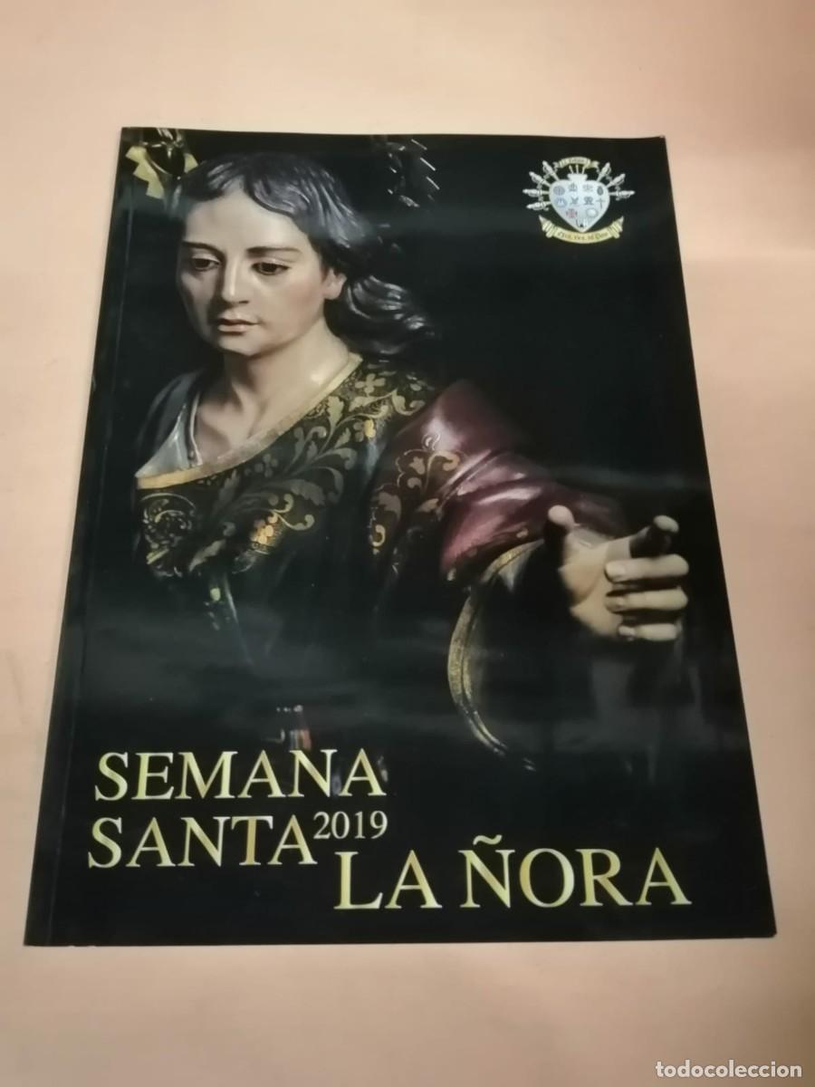 Libros de segunda mano: SEMANA SANTA LA &Ntilde;ORA 2019 (MURCIA)