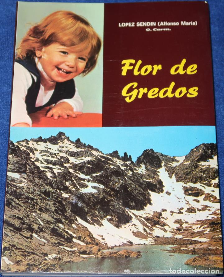 Libros de segunda mano: Flor de Gredos - L&oacute;pez Sendin (1980)