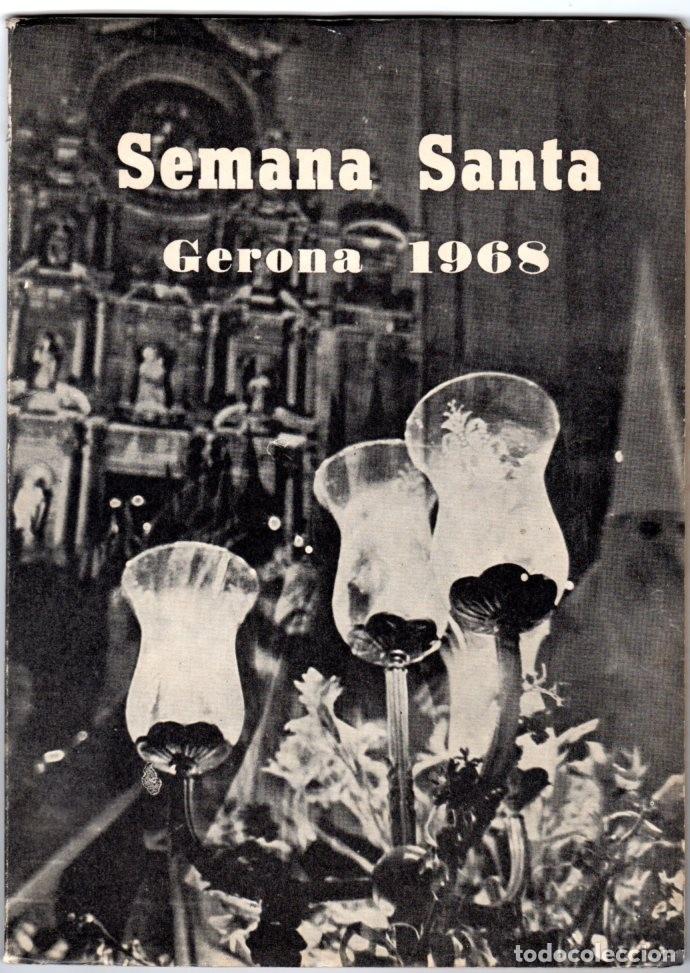 Libri di seconda mano: SEMANA SANTA GERONA 1968 *** PROGRAMA OFICIAL DE LA JUNTA DE COFRADIAS