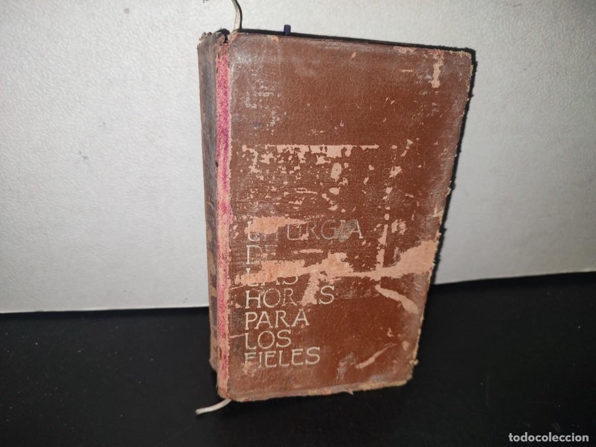 Libri di seconda mano: 132- LITURGIA DE LAS HORAS PARA LOS FIELES (LAUDES, V&Iacute;SPERAS Y COMPLETAS) - LA BUENA PRENSA 1982