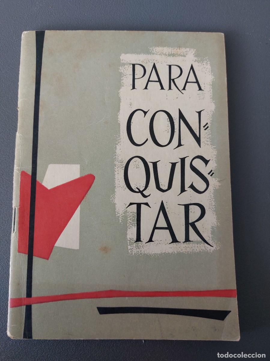 Libros de segunda mano: Para conquistar - Jos&eacute; Julio Martinez - 1959 - Foto 1