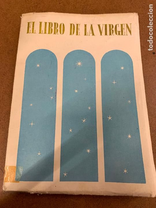 Libros de segunda mano: EL LIBRO DE LA VIRGEN, edicion numerada, con sello de la Casa Museo - Foto 1