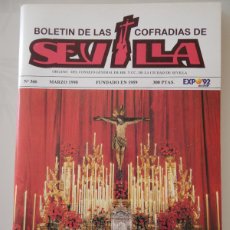 Libros de segunda mano: REVISTA RELIGIOSA SEMANA SANTA SEVILLA. BOLETÍN DE COFRADÍAS Nº 366 MARZO 1990. EXPO 92 240GR