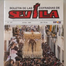 Libros de segunda mano: REVISTA RELIGIOSA SEMANA SANTA SEVILLA. BOLETÍN DE COFRADÍAS Nº 357 JUNIO 1989. EXPO 92 120GR