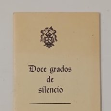 Libros de segunda mano: DOCE GRADOS DE SILENCIO. HERMANA AMADA DE JESÚS. CARMELITA DESCALZA. ROMA. 1981