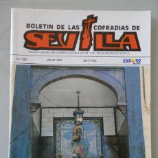 Libros de segunda mano: REVISTA RELIGIOSA SEMANA SANTA SEVILLA. BOLETÍN DE COFRADÍAS Nº 334 JULIO 1987. EXPO 92 120GR