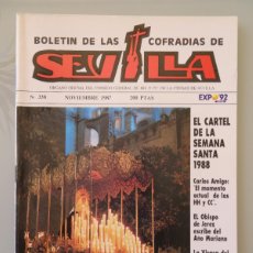 Libros de segunda mano: REVISTA RELIGIOSA SEMANA SANTA SEVILLA BOLETÍN DE COFRADÍAS Nº 338 NOVIEMBRE 1987 EXPO 92 120GR
