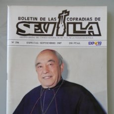 Libros de segunda mano: REVISTA RELIGIOSA SEMANA SANTA SEVILLA BOLETÍN DE COFRADÍAS Nº 336 SEPTIEMBRE 1987 EXPO 92 170GR